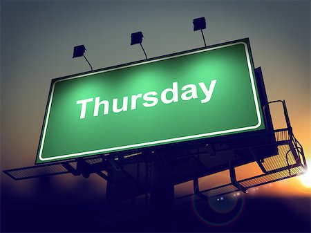 simsearch:400-07308209,k - Thursday  - Green Billboard on the Rising Sun Background. Stock Photo - Budget Royalty-Free & Subscription, Code: 400-07292327