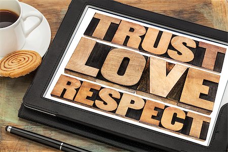 simsearch:400-07179122,k - trust, love and respect word abstract in vintage letterpress wood type on a digital tablet Stock Photo - Budget Royalty-Free & Subscription, Code: 400-07308379