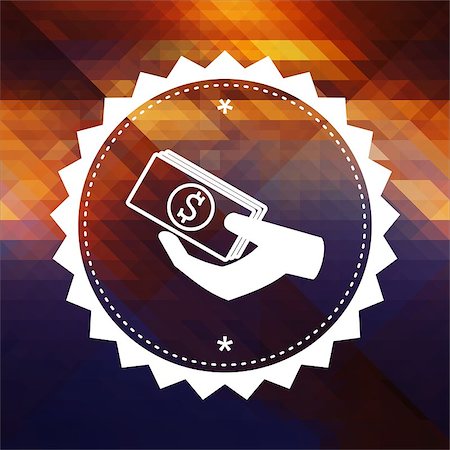 Icon of Money in the Hand. Retro label design. Hipster background made of triangles, color flow effect. Stockbilder - Microstock & Abonnement, Bildnummer: 400-07337956