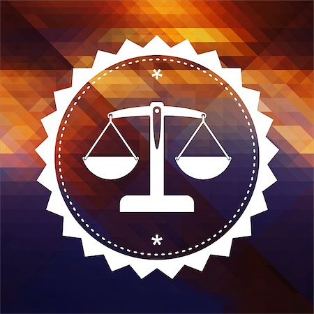 Justice Concept - Icon of Scales in Balance. Retro label design. Hipster background made of triangles, color flow effect. Stock Photo - Budget Royalty-Free & Subscription, Code: 400-07338080