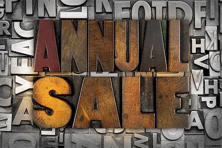 simsearch:400-07416672,k - The words ANNUAL SALE written in letterpress type Photographie de stock - Aubaine LD & Abonnement, Code: 400-07414763