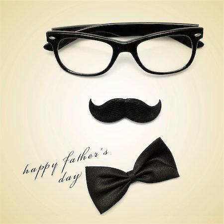 face card - sentence happy fathers day and glasses, mustache and bow tie forming a man face in a beige background, with a retro effect Stock Photo - Budget Royalty-Free & Subscription, Code: 400-07421290