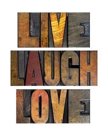 simsearch:400-07416672,k - The words LIVE LAUGH LOVE written in vintage letterpress type Photographie de stock - Aubaine LD & Abonnement, Code: 400-07423432