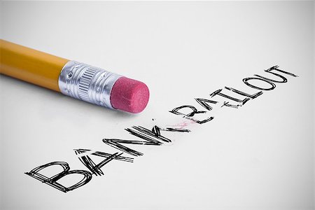 simsearch:400-07469999,k - The word bank bailout against pencil with an eraser Stock Photo - Budget Royalty-Free & Subscription, Code: 400-07470018