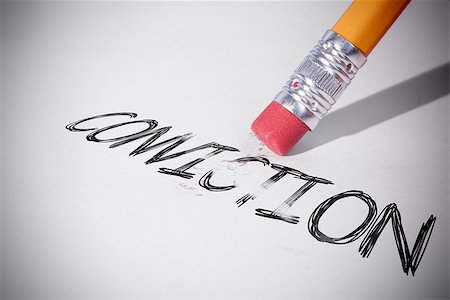 simsearch:400-07469999,k - Pencil erasing the word conviction on paper Stock Photo - Budget Royalty-Free & Subscription, Code: 400-07470044
