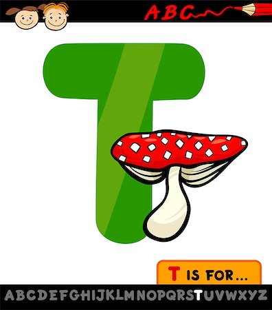 Cartoon Illustration of Capital Letter T from Alphabet with Toadstool for Children Education Stock Photo - Budget Royalty-Free & Subscription, Code: 400-07519061