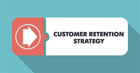 Customer Retention Strategy Button in Flat Design with Long Shadows on Turquoise Background. Stock Photo - Budget Royalty-Free & Subscription, Code: 400-07568225