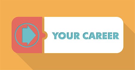 simsearch:400-08618963,k - Your Career Button in Flat Design with Long Shadows on Orange Background. Stock Photo - Budget Royalty-Free & Subscription, Code: 400-07574334