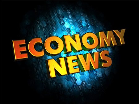 Economy News - Gold 3D Words on Dark Digital Background. Stock Photo - Budget Royalty-Free & Subscription, Code: 400-07619212