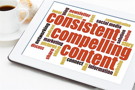 consistent, compelling content -  recommendation for bloging and social media marketing - a word cloud on a digital tablet Stock Photo - Budget Royalty-Free & Subscription, Code: 400-07628946