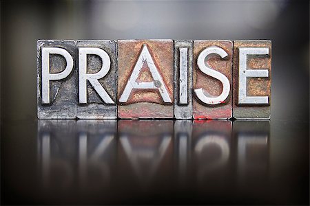 The word PRAISE written in vintage lead letterpress type Stock Photo - Budget Royalty-Free & Subscription, Code: 400-07628995