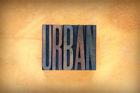 The word URBAN written in vintage letterpress type Stock Photo - Budget Royalty-Free & Subscription, Code: 400-07633237