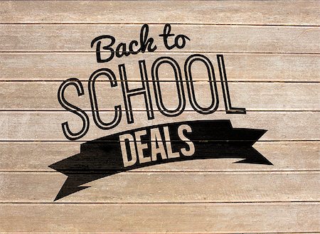 simsearch:400-07683875,k - Back to school deals message against wooden surface with planks Foto de stock - Super Valor sin royalties y Suscripción, Código: 400-07683233