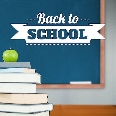 simsearch:700-00070679,k - Back to school message against green apple on pile of books in classroom Stock Photo - Budget Royalty-Free & Subscription, Code: 400-07683423