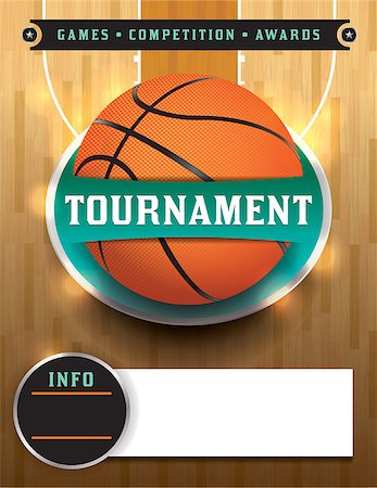 simsearch:694-03319860,k - A basketball tournament template illustration. File is layered. Vector EPS 10 available. EPS file contains transparencies and gradient mesh. Fonts have been converted to outlines. Fonts used: Kirsty http://www.fontsquirrel.com/fonts/Kirsty Photographie de stock - Aubaine LD & Abonnement, Code: 400-07756932