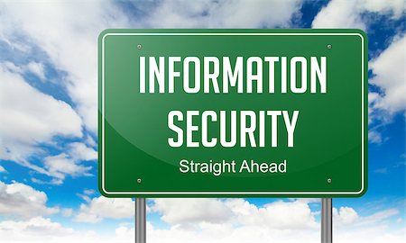 simsearch:400-05946493,k - Highway Signpost with Information Security wording on Sky Background. Stock Photo - Budget Royalty-Free & Subscription, Code: 400-07819489