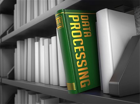 data processing system - Data Processing - Green Book on the Black Bookshelf between white ones. Stock Photo - Budget Royalty-Free & Subscription, Code: 400-07830887