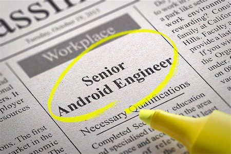 simsearch:400-07819447,k - Senior Android Engineer Vacancy in Newspaper. Job Search Concept. Stock Photo - Budget Royalty-Free & Subscription, Code: 400-07833668