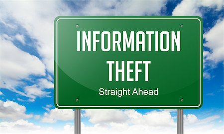 simsearch:400-08729802,k - Highway Signpost with Information Theft Wording on Sky Background. Stock Photo - Budget Royalty-Free & Subscription, Code: 400-07840062