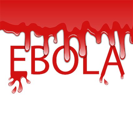 simsearch:400-05062045,k - Illustration warning epidemic Ebola virus, bloody font - vector Fotografie stock - Microstock e Abbonamento, Codice: 400-07920281