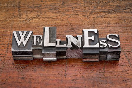 simsearch:400-08223086,k - wellness word in mixed vintage metal type printing blocks over grunge wood Stockbilder - Microstock & Abonnement, Bildnummer: 400-07977007