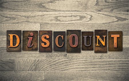 simsearch:400-08290801,k - The word "DISCOUNT" written in vintage wooden letterpress type. Stock Photo - Budget Royalty-Free & Subscription, Code: 400-07979366