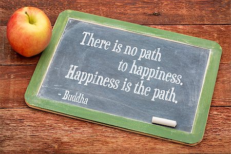 There is no path to happiness. Happiness is the path. Buddha quote  on a slate blackboard against red barn wood Stock Photo - Budget Royalty-Free & Subscription, Code: 400-07982927