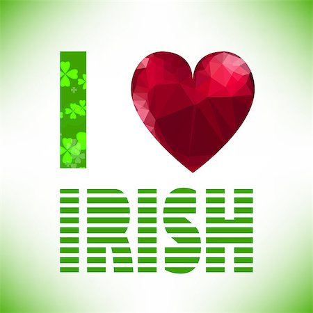 simsearch:400-08039008,k - I love irish lettering with polygonal red glass heart. St. Patrick's Day text. Clover styled letter on green background. Cool typographic design for St. Patrick's Day. Photographie de stock - Aubaine LD & Abonnement, Code: 400-08039276