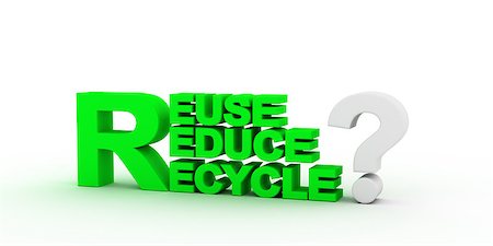 simsearch:400-04001344,k - Three words together recycle, reuse , reduce and question mark. Stock Photo - Budget Royalty-Free & Subscription, Code: 400-08039529