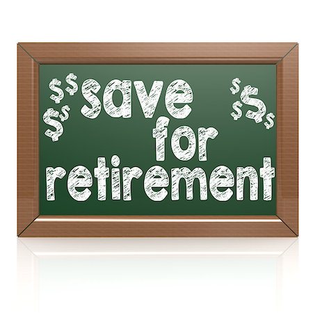 Saving For Retirement on a chalkboard image with hi-res rendered artwork that could be used for any graphic design. Stock Photo - Budget Royalty-Free & Subscription, Code: 400-08093968