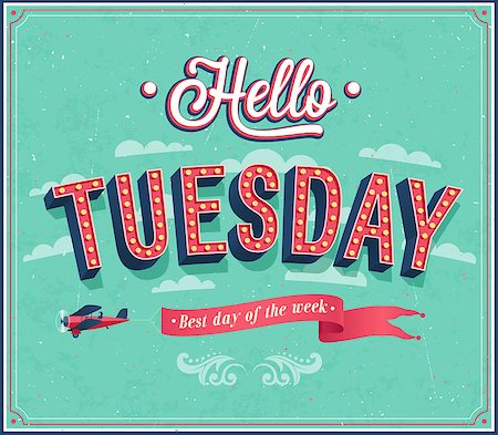 simsearch:400-07215479,k - Hello Tuesday typographic design. Vector illustration. Foto de stock - Super Valor sin royalties y Suscripción, Código: 400-08159568