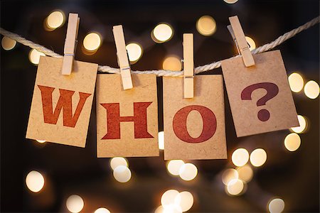 simsearch:400-08153760,k - The word WHO? printed on clothespin clipped cards in front of defocused glowing lights. Stockbilder - Microstock & Abonnement, Bildnummer: 400-08153857