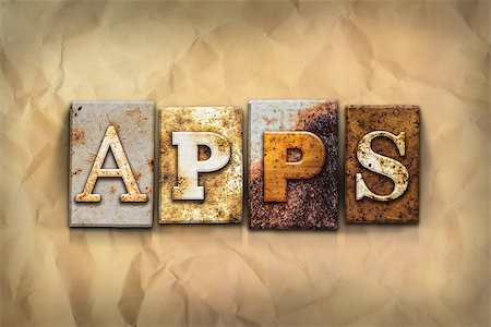 simsearch:400-08166276,k - The word "APPS" written in rusty metal letterpress type on a crumbled aged paper background. Stock Photo - Budget Royalty-Free & Subscription, Code: 400-08164742