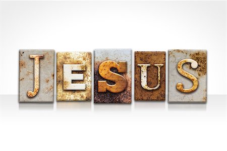 The name "JESUS" written in rusty metal letterpress type isolated on a white background. Stock Photo - Budget Royalty-Free & Subscription, Code: 400-08165974