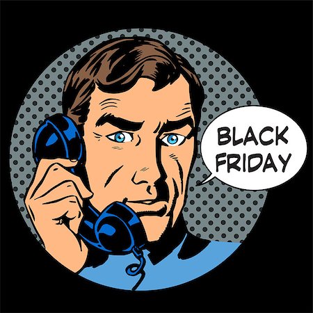 Black Friday support by phone pop art retro style. The man is a businessman answering a phone call Stock Photo - Budget Royalty-Free & Subscription, Code: 400-08260710