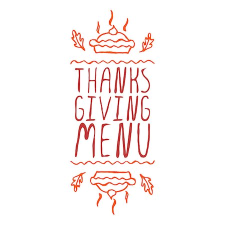 simsearch:400-08793659,k - Thanksgiving menu. Hand sketched graphic vector element with  pumpkin pie and text on white background. Thanksgiving design. Stock Photo - Budget Royalty-Free & Subscription, Code: 400-08298648