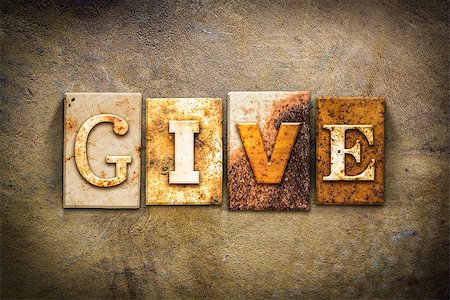 simsearch:400-08161047,k - The word "GIVE" written in rusty metal letterpress type on an old aged leather background. Stock Photo - Budget Royalty-Free & Subscription, Code: 400-08290821