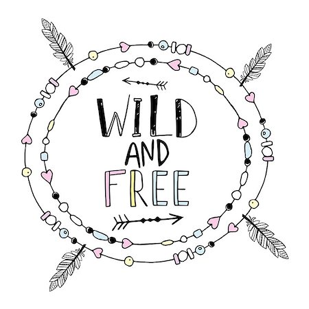 simsearch:400-08934682,k - Vector hand drawn poster with text Wild and Free and decorative  feathers and beads. Freedom concept. Stock Photo - Budget Royalty-Free & Subscription, Code: 400-08292816