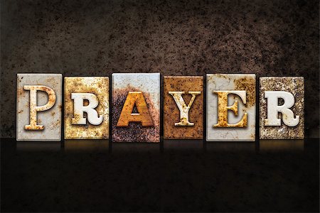The word "PRAYER" written in rusty metal letterpress type on a dark textured grunge background. Stock Photo - Budget Royalty-Free & Subscription, Code: 400-08293195