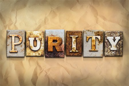 simsearch:400-08293204,k - The word "PURITY" written in rusty metal letterpress type on a crumbled aged paper background. Stock Photo - Budget Royalty-Free & Subscription, Code: 400-08293201