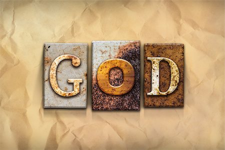 The word "GOD" written in rusty metal letterpress type on a crumbled aged paper background. Stock Photo - Budget Royalty-Free & Subscription, Code: 400-08293762