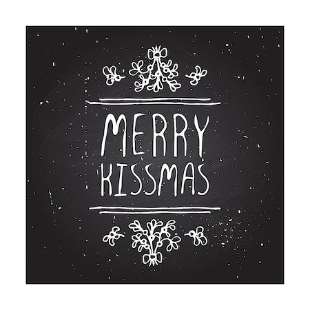 simsearch:400-08793659,k - Merry kissmas - christmas typographic element. Hand sketched graphic vector element with text and mistletoe on chalkboard background. Stock Photo - Budget Royalty-Free & Subscription, Code: 400-08303780