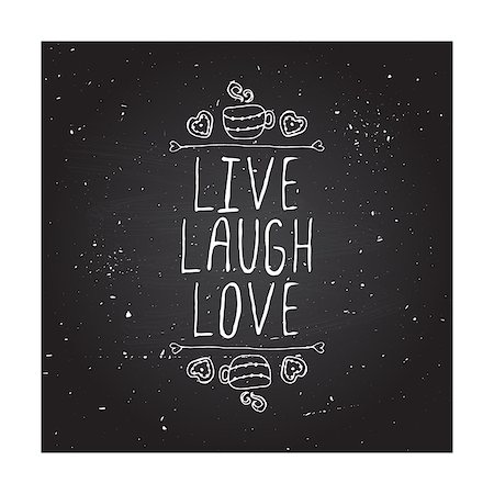 simsearch:400-08346347,k - Saint Valentine's day greeting card.  Live laugh love. Typographic banner with text,  cup and cookies on chalkboard background. Foto de stock - Super Valor sin royalties y Suscripción, Código: 400-08348942