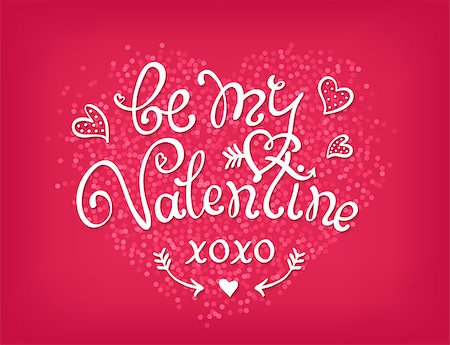 simsearch:400-08818102,k - Be my Valentine handwritten decorative text. Hand crafted design in romantic style on pink background. Design element for greeting card and poster Stock Photo - Budget Royalty-Free & Subscription, Code: 400-08349043