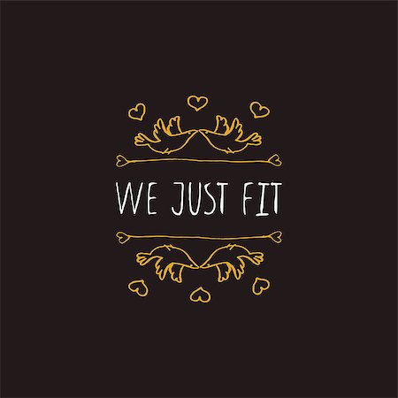 Saint Valentines day greeting card.  We just fit. Typographic banner with text and doves on black background. Vector handdrawn badge. Photographie de stock - Aubaine LD & Abonnement, Code: 400-08349854