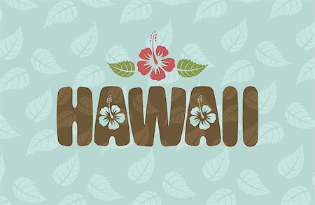 simsearch:400-04347146,k - Vector Hawaii word with hibiscus flowers and leaves on blue vintage background Fotografie stock - Microstock e Abbonamento, Codice: 400-08340218