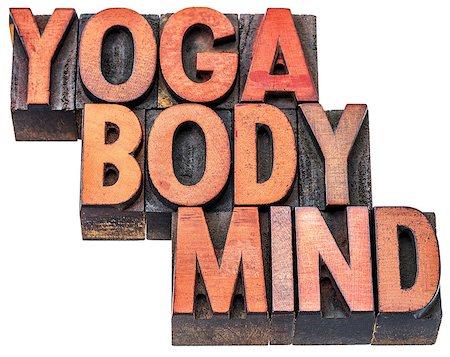 yoga, body, mind word abstract - isolated text in letterpress wood type printing blocks Stock Photo - Budget Royalty-Free & Subscription, Code: 400-08343540