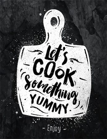 simsearch:400-08378379,k - Poster cutting board lettering lets cook something yummy drawing with chalk on the blackboard Stockbilder - Microstock & Abonnement, Bildnummer: 400-08378376