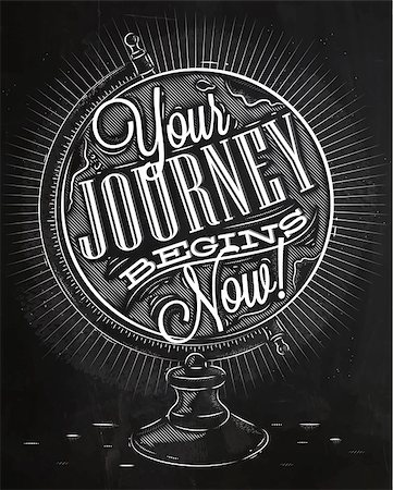 Tourist poster with lettering Your journey begins now on the globe in vintage style chalk on a blackboard Stock Photo - Budget Royalty-Free & Subscription, Code: 400-08378413