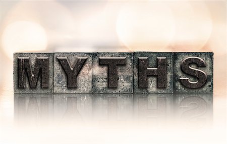 simsearch:400-08402857,k - The word "MYTHS" written in vintage ink stained letterpress type. Stock Photo - Budget Royalty-Free & Subscription, Code: 400-08406066